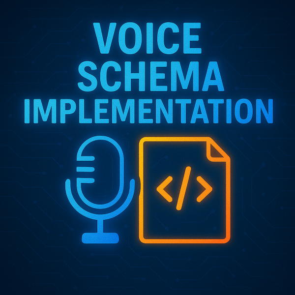 Voice Schema Implementation